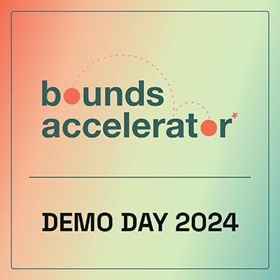 Bounds Accelerator Demo Day